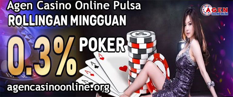 Agen Casino Online Pulsa